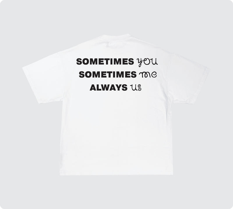 Always Us Tee
